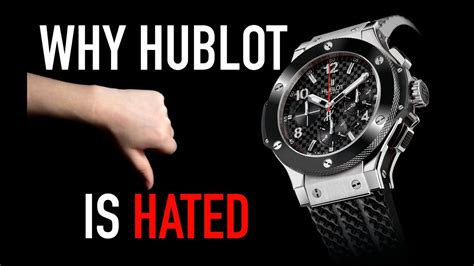 hublot haters|Hublot hatred watch.